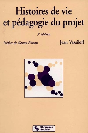 Histoires de vie et pédagogie du projet - Jean Vassileff