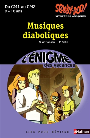 Scooby-Doo ! : mystères associés. Vol. 3. Musiques diaboliques : lire pour réviser du CM1 au CM2, 9-10 ans - Sophie Adriansen