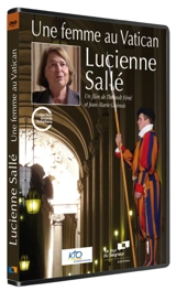 Lucienne Sallé : Une femme au Vatican - Thibault  Férié