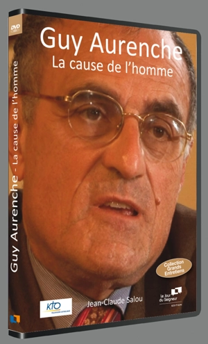 Guy Aurenche : La cause de l'homme - Jean-Claude Salou