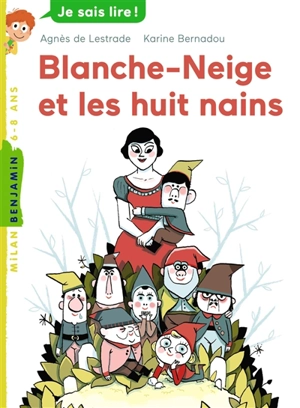 Blanche-Neige et les huit nains - Agnès de Lestrade