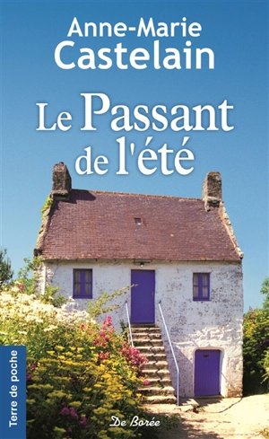 Le passant de l'été - Anne-Marie Castelain