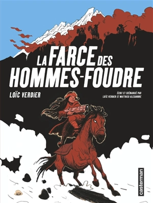 La farce des Hommes-Foudre - Loïc Verdier