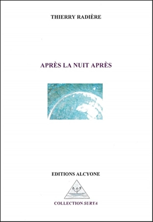 Après la nuit après - Thierry Radière