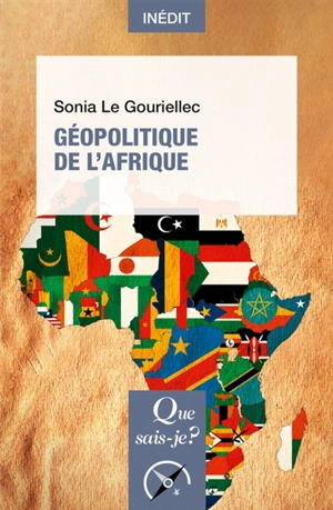 Géopolitique de l'Afrique - Sonia Le Gouriellec