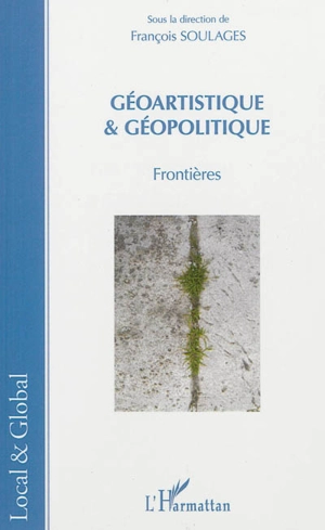 Géoartistique & géopolitique : frontières