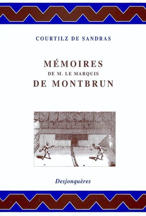 Mémoires de monsieur le marquis de Montbrun - Gatien de Courtilz de Sandras