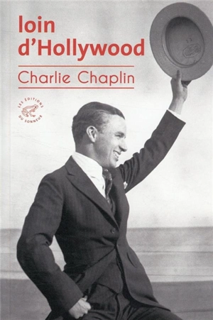 Loin d'Hollywood - Charles Chaplin