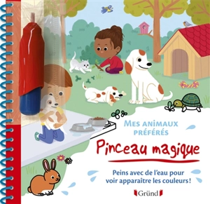 Mes animaux préférés : peins avec de l'eau pour voir apparaître les couleurs ! - Coline Citron