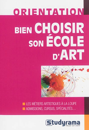 Bien choisir son école d'art