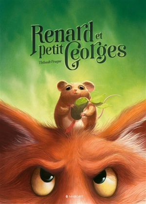 Renard et Petit Georges - Thibault Prugne