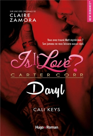 Is it love ? : Carter Corp.. Daryl - Cali Keys