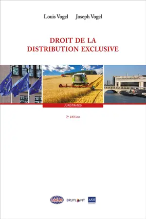 Droit de la distribution exclusive - Louis Vogel