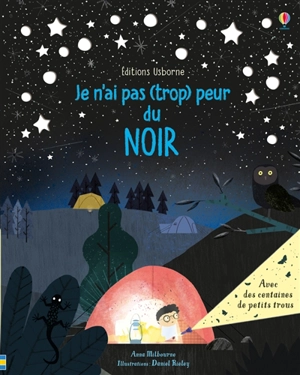 Je n'ai pas (trop) peur du noir - Anna Milbourne