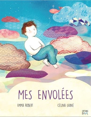 Mes envolées - Emma Robert