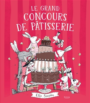 Le grand concours de pâtisserie - Ellie Snowdon