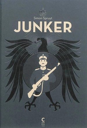 Junker : blues de Prusse - Simon Spruyt