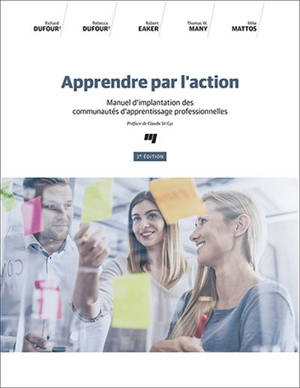 Apprendre par l'action : manuel d'implantation des communautés d'apprentissage professionnelles