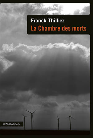 La chambre des morts - Franck Thilliez