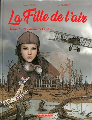 La fille de l'air. Vol. 2. No woman's land - Pascal Davoz