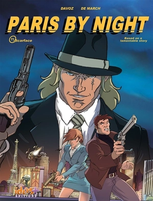 Paris by night. Vol. 1. Scarface - Pascal Davoz