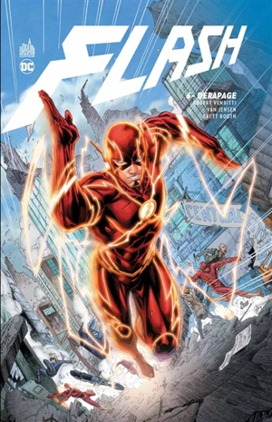 Flash. Vol. 6. Dérapage - Robert Venditti