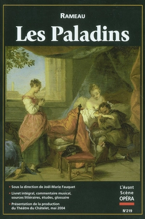 Avant-scène opéra (L'), n° 219. Les paladins - Jean-Philippe Rameau