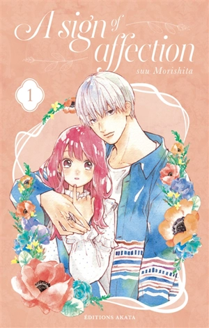 A sign of affection. Vol. 1 - Suu Morishita