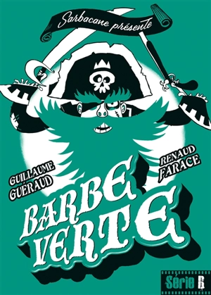 Barbe verte - Guillaume Guéraud