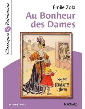 Au bonheur des dames : extraits choisis - Emile Zola