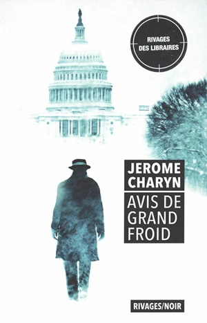 Avis de grand froid - Jerome Charyn