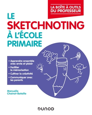 Le sketchnoting à l'école primaire - Manuella Chainot-Bataille