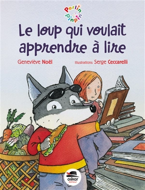 Le loup qui voulait apprendre à lire - Geneviève Noël