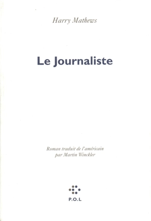 Le journaliste - Harry Mathews