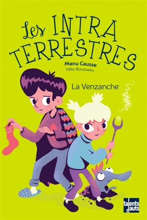 Les intraterrestres. La venzanche ! - Manu Causse