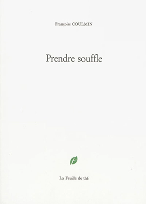 Prendre souffle - Françoise Coulmin