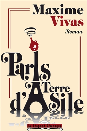 Paris, terre d'asile - Maxime Vivas