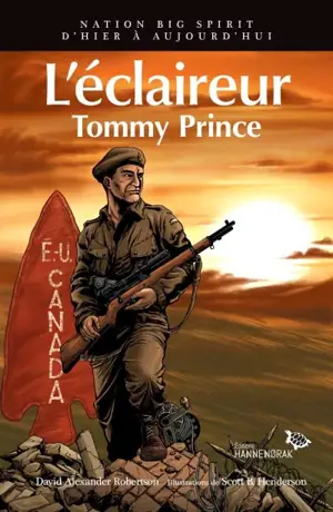 L'éclaireur Tommy Prince - Robertson, David Alexander