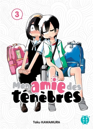 Mon amie des ténèbres. Vol. 3 - Taku Kawamura