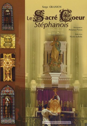 Le Sacré Coeur stéphanois - Serge Granjon