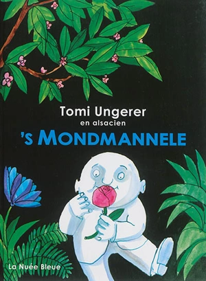 's Mondmannele : l'édition trilingue de Jean de la lune - Tomi Ungerer