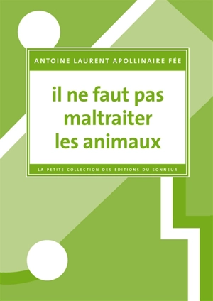 Il ne faut pas maltraiter les animaux - Antoine Laurent Apollinaire Fée