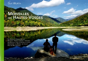 Merveilles des Hautes-Vosges - Guy Wurth