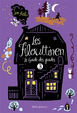 Les Filouttinen. Vol. 3. Le guide des guides - Siri Kolu