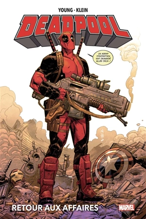 Deadpool. Retour aux affaires - Skottie Young