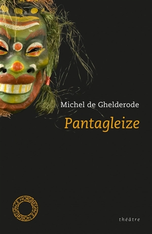 Pantagleize - Michel De Ghelderode