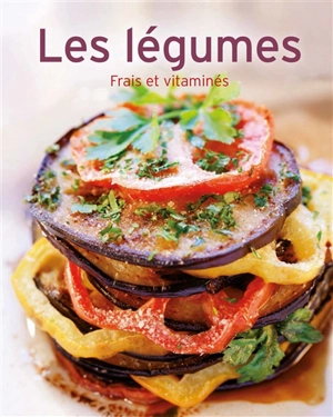 Les légumes : frais et vitaminés