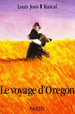 Le voyage d'Oregon - Rascal