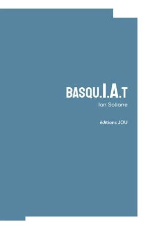 Basqu.I.A.t - Ian Soliane