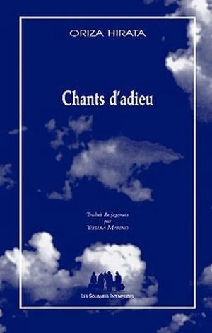 Chants d'adieu - Oriza Hirata